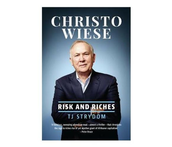 Christo Wiese : Risk and riches (Paperback / softback)