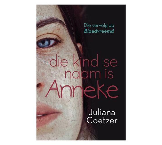 Die Kind se Naam is Anneke (Paperback / softback)