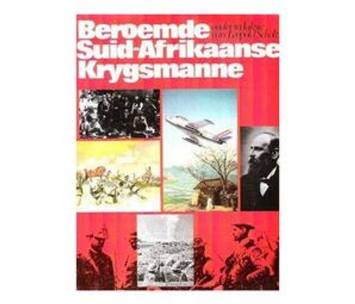 Beroemde Suid-Afrikaanse krygsmanne (Book)