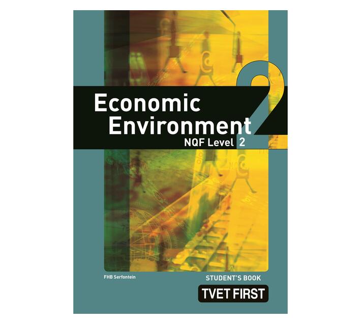 FET first economic environment: NQF level 2: Student's book (Paperback / softback)