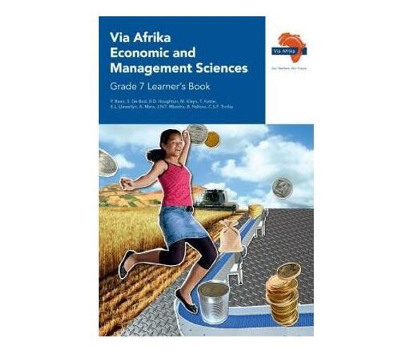 Via Afrika economic and management sciences CAPS : Gr 7: Learner's book (Paperback / softback)