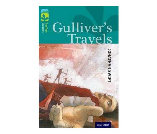 Oxford Reading Tree TreeTops Classics: Level 16: Gulliver's Travels (Paperback / softback)