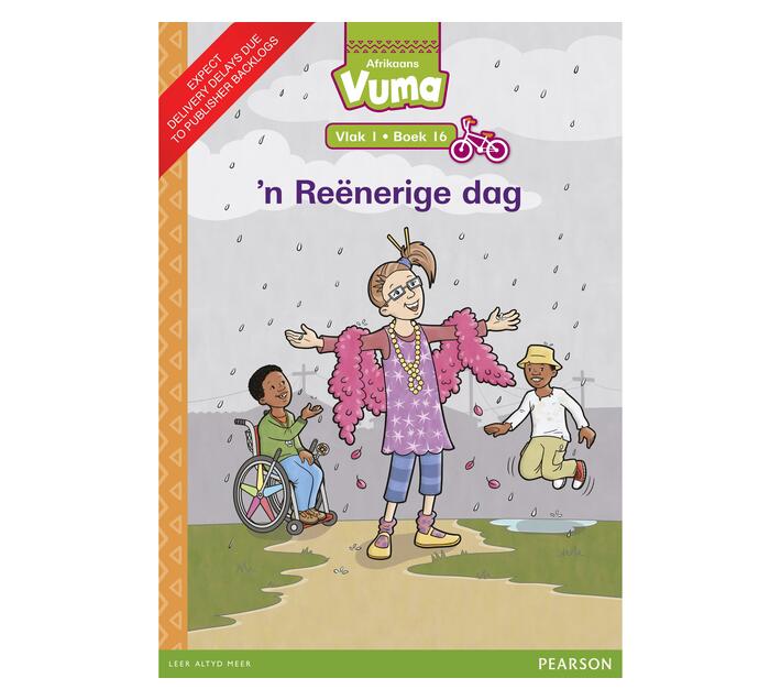 Vuma Afrikaans Huistaal Vlak 1 Boek 16 Grootboek: 'n Reënerige dag : Vlak 1: Boek 16 : Grade 1 (Paperback / softback)