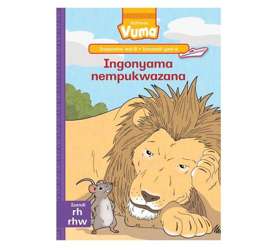 Vuma Inqanaba lesi-8 Incwadi Enkulu yesi-6: Ingonyama nempukwazana : Grade 2 (Big book)