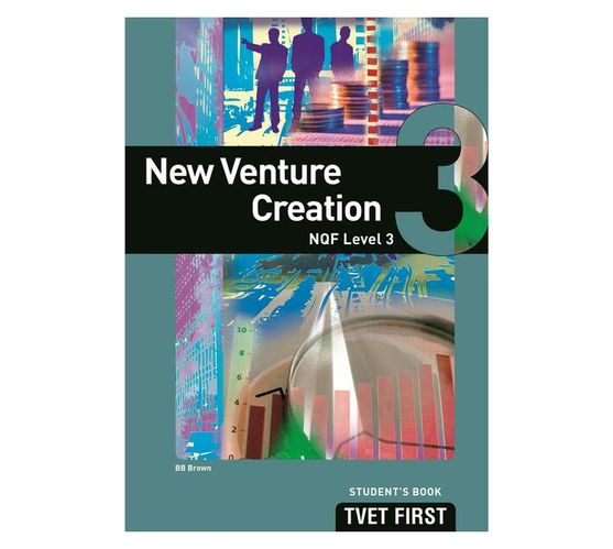 FET first new venture creation: NQF level 3: Student's book (Paperback / softback)