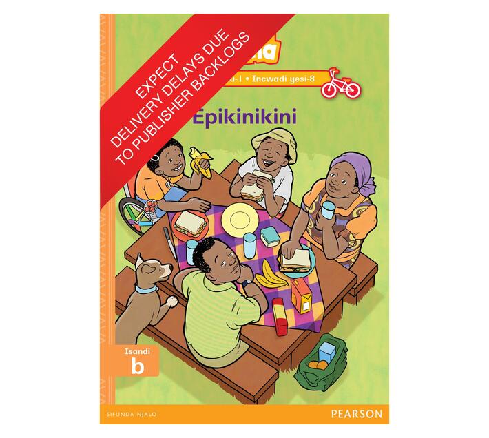 Vuma IsiXhosa Home Language Inqanaba loku-1 Incwadi Yokufunda yesi-8: Epikinikini : Level 1: Book 8 : Grade 1: Learner's Book (Paperback / softback)