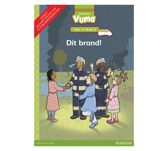 Vuma Afrikaans Huistaal Vlak 3 Boek 2 Grootboek: Dit brand! : Vlak 3: Boek 2 : Grade 1 (Paperback / softback)