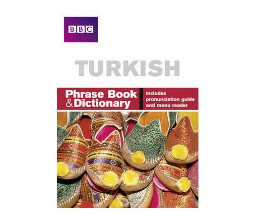 BBC Turkish Phrasebook and Dictionary (Paperback / softback)