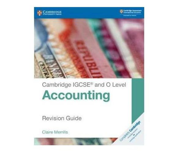 Cambridge IGCSE (R) and O Level Accounting Revision Guide (Paperback / softback)