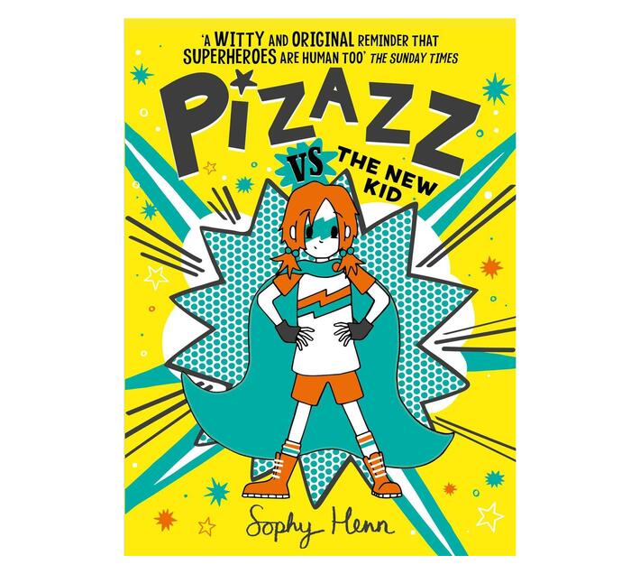 Pizazz vs the New Kid : The super awesome new superhero series! (Paperback / softback)