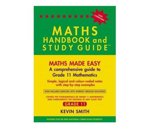Maths handbook and study guide: Gr 11 : Maths made easy (Paperback / softback)