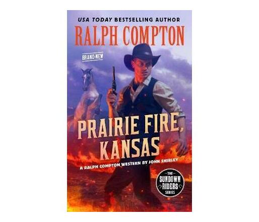 Ralph Compton Prairie Fire, Kansas (Paperback / softback)