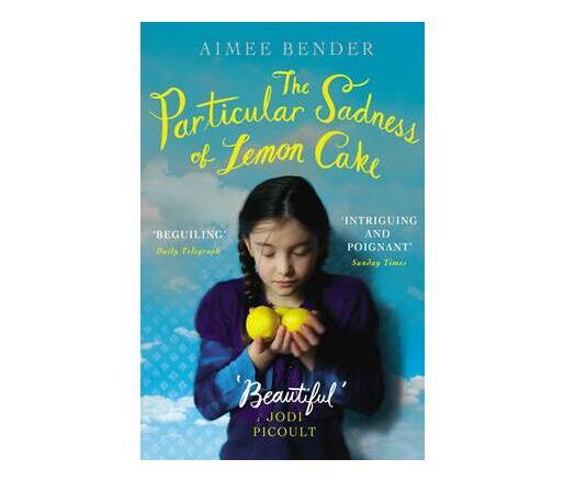 The Particular Sadness of Lemon Cake : The heartwarming Richard and Judy Book Club favourite (Paperback / softback)