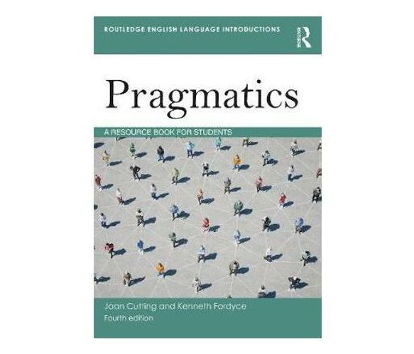 Pragmatics : A Resource Book for Students (Paperback / softback)