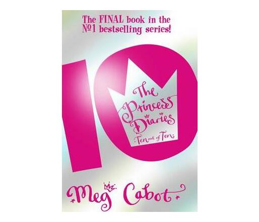The Princess Diaries: Ten Out Of Ten