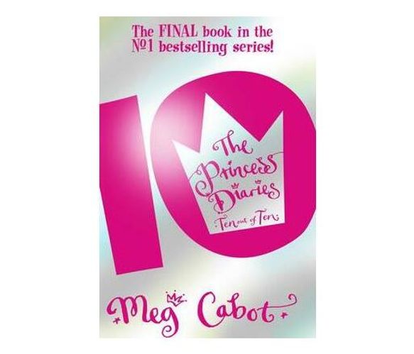 The Princess Diaries: Ten Out Of Ten