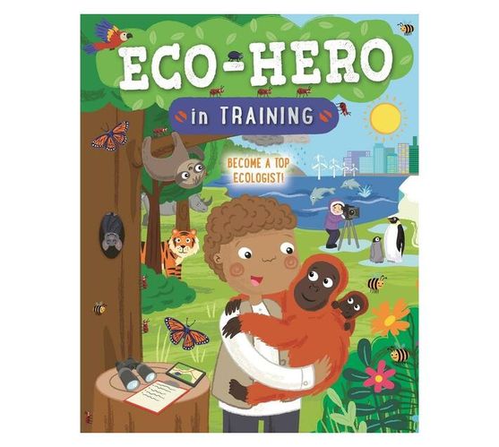 Eco Hero In Training (Paperback / softback)
