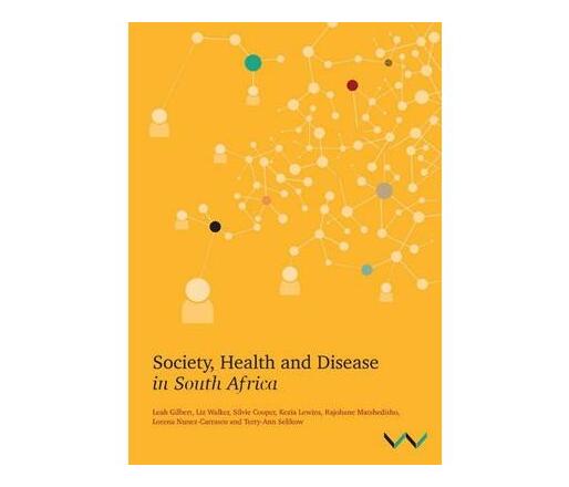 Society, health and disease in South Africa (Paperback / softback)