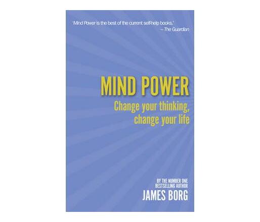 Mind Power 2nd edn : Change your thinking, change your life (Paperback / softback)