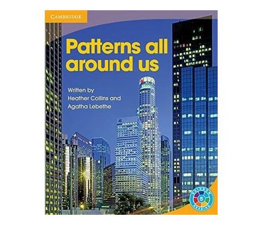 Patterns All Around Us : Pattern (Paperback / softback)