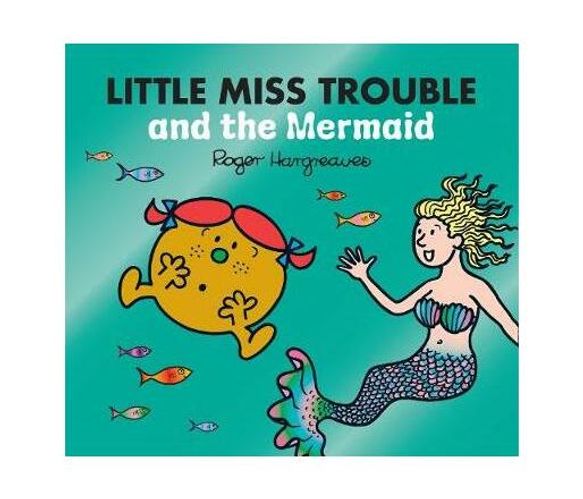 Little Miss Trouble and the Mermaid (Paperback / softback)