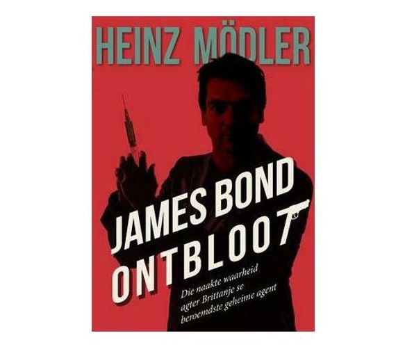 James Bond, Ontbloot (Paperback / softback)