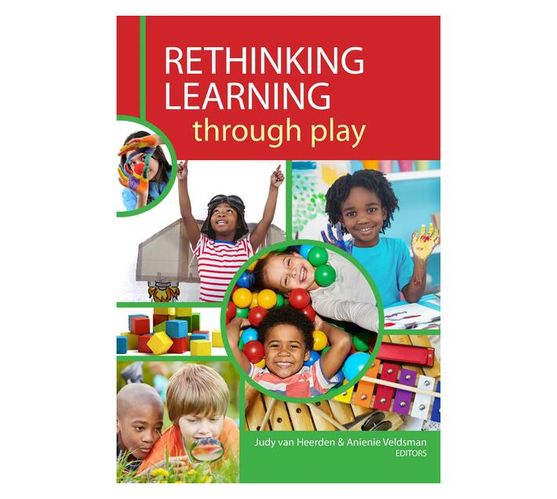 Rethinking Learning Through Play (Paperback / softback)