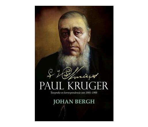 Paul Kruger toesprake en korrespondensie, 1881–1900 (Hardback)