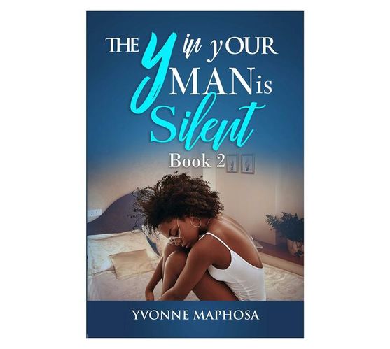 The y in Your Man is Silent: Book Two (Paperback / softback)