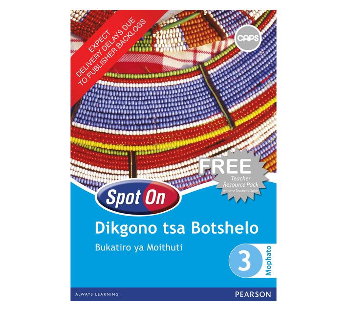 Spot On Life Skills Grade 3 Learner's Workbook (Setswana) Grade 3