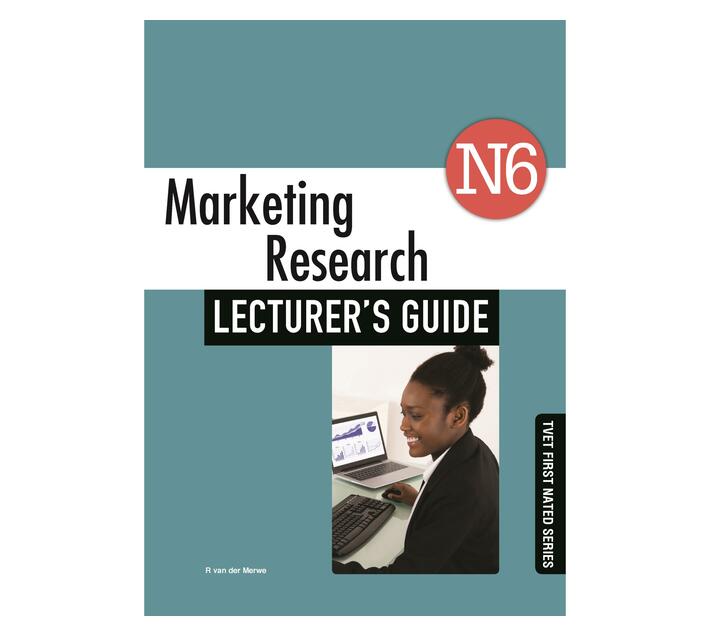 Marketing Research N6 Lecturer's Guide (Paperback / softback)