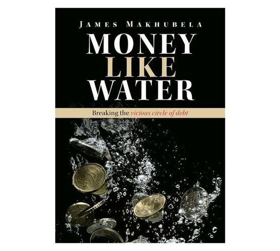 Money Like Water - Breaking the Vicious Circle of Debt