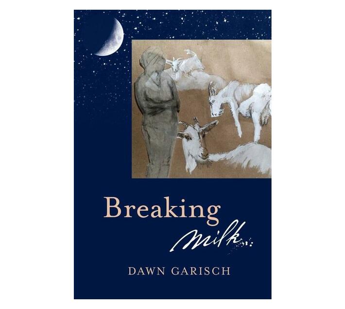 Breaking Milk (Paperback / softback)