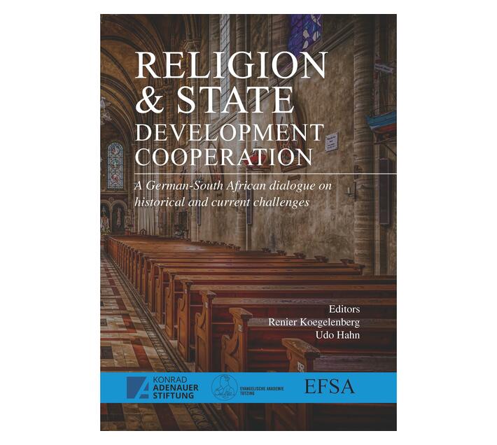 Religion and State - Development Cooperation : A German-South African Dialogue on Historical and Current Challenges (Paperback / softback)