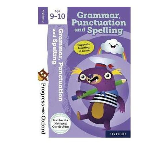 Progress with Oxford:: Grammar, Punctuation and Spelling Age 9-10 (Mixed media product)