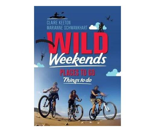 Wild weekends (Paperback / softback)