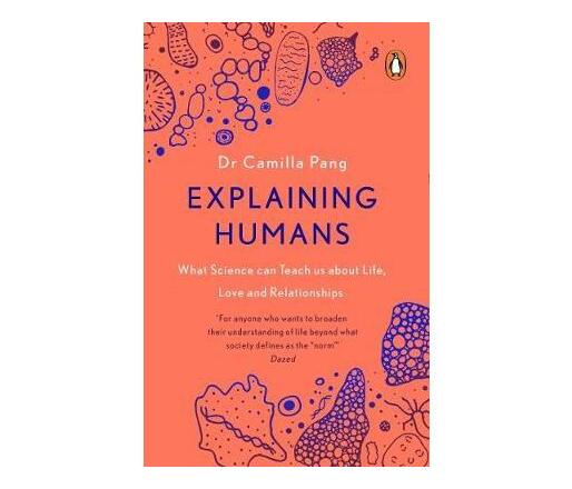 Explaining Humans : Winner of the Royal Society Science Book Prize 2020 (Paperback / softback)
