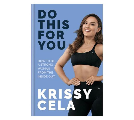 Do This for You : Train Your Mind To Transform Your Fitness (Hardback)