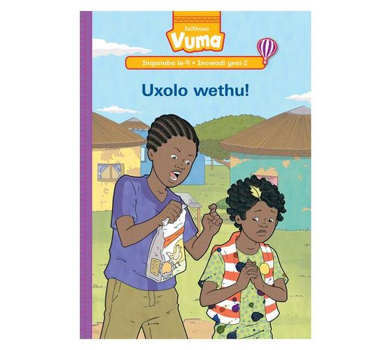 Vuma Inqanaba lesi-9 Incwadi yesi-2: Uxolo wethu! : Grade 3 (Paperback / softback)