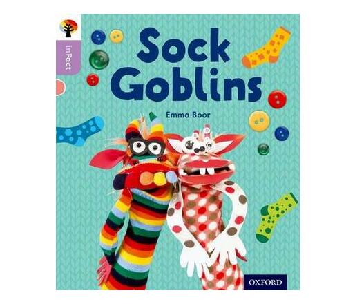 Oxford Reading Tree inFact: Oxford Level 1+: Sock Goblins (Paperback / softback)