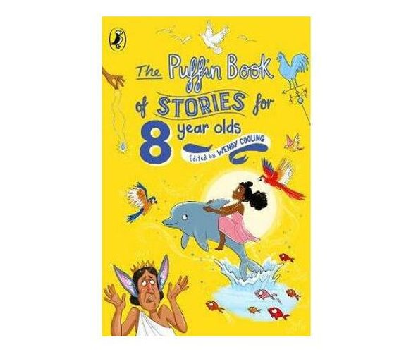 The Puffin Book of Stories for Eight-year-olds (Paperback / softback)