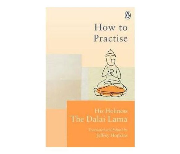 How To Practise : The Way to a Meaningful Life (Paperback / softback)