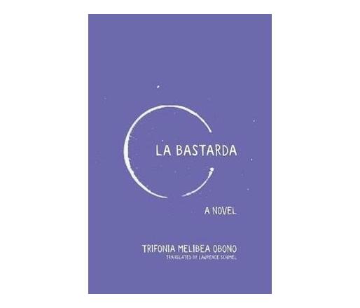 La Bastarda (Paperback / softback)