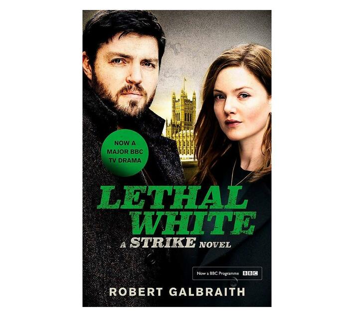 Lethal White : Cormoran Strike Book 4 (Paperback / softback)