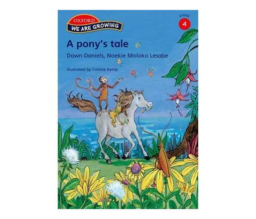 A pony's tale: Stage 4: Reader (Paperback / softback)