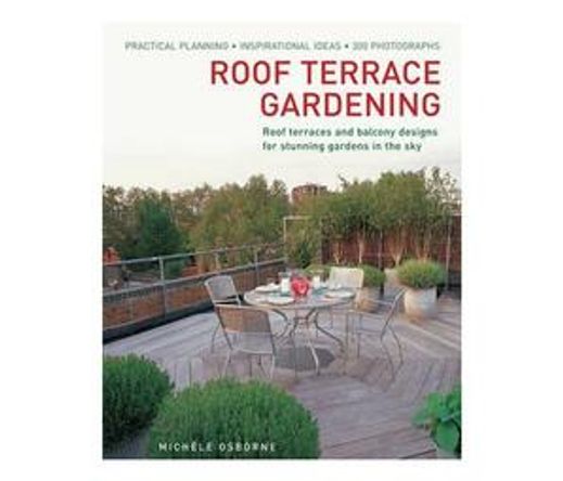 Roof Terrace Gardening (Hardback)
