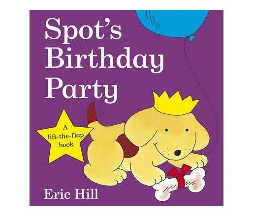 Spot's Birthday Party (Board book) | Makro