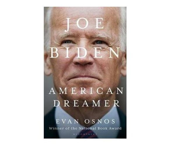 Joe Biden : American Dreamer (Paperback / softback)