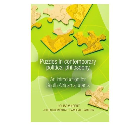 Puzzles in contemporary political philosophy : An introduction for South African students (Paperback / softback)