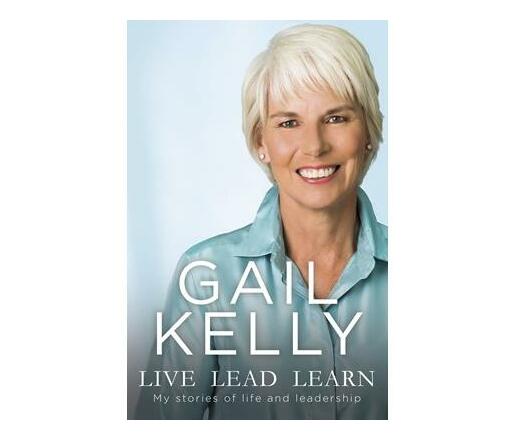 Live lead learn : My stories of life and leadership (Paperback / softback)